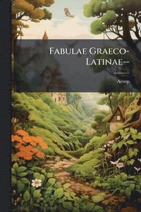 bokomslag Fabulae Graeco-Latinae--