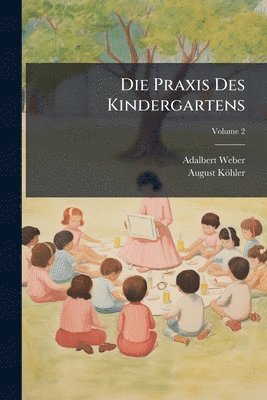 bokomslag Praxis Des Kindergartens