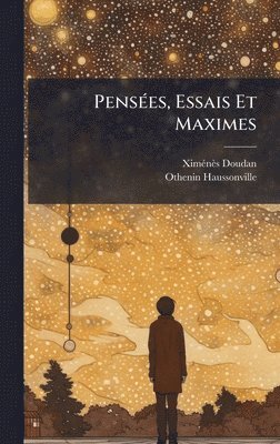 bokomslag PensÃ©es, Essais Et Maximes