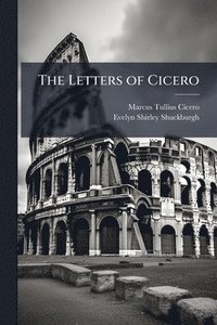 bokomslag The Letters of Cicero