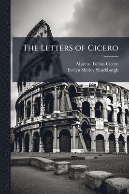 bokomslag The Letters of Cicero