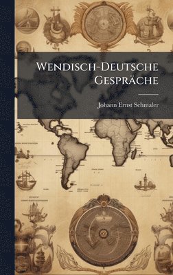 bokomslag Wendisch-Deutsche Gespräche