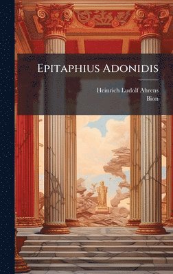 Heinrich Ludolf Ahrens, Bion - Epitaphius Adonidis, Inbunden