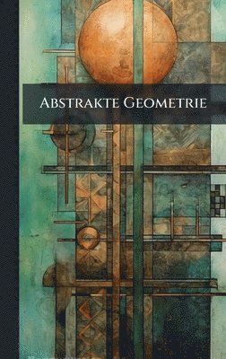 bokomslag Abstrakte Geometrie
