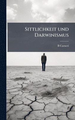 bokomslag Sittlichkeit und Darwinismus