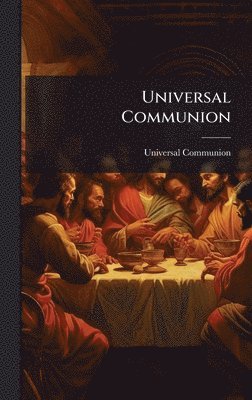 bokomslag Universal Communion