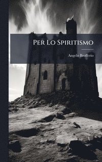 bokomslag Per Lo Spiritismo