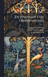 bokomslag De Juvenalis Vita Observationes