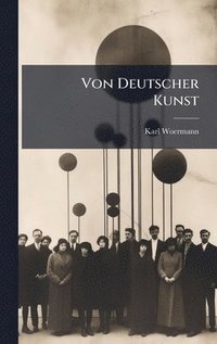 bokomslag Von Deutscher Kunst