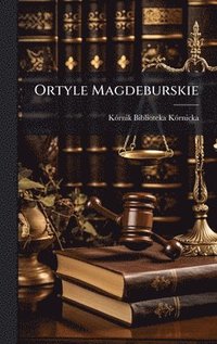bokomslag Ortyle Magdeburskie