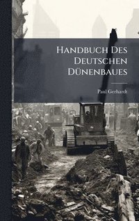 bokomslag Handbuch Des Deutschen DÃ1/4nenbaues
