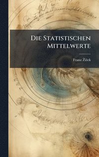 bokomslag Die Statistischen Mittelwerte