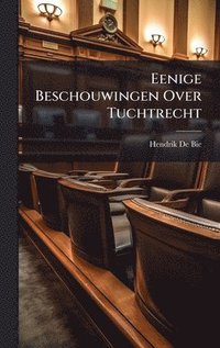 bokomslag Eenige Beschouwingen Over Tuchtrecht