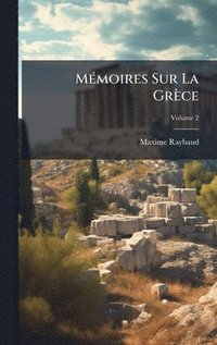 bokomslag MÃ(c)moires Sur La Grèce