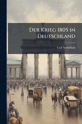 Krieg 1805 in Deutschland
