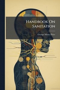 bokomslag Handbook On Sanitation