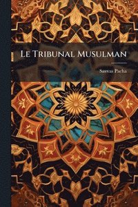 bokomslag Tribunal Musulman