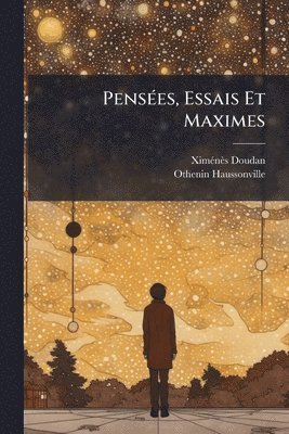 bokomslag PensÃ(c)es, Essais Et Maximes