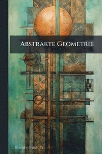 bokomslag Abstrakte Geometrie