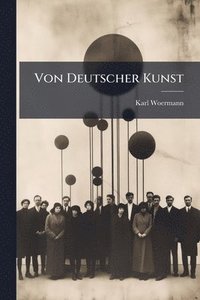 bokomslag Von Deutscher Kunst