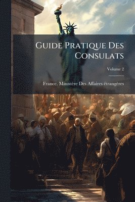 bokomslag Guide Pratique Des Consulats