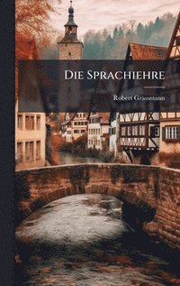 bokomslag Die Sprachiehre