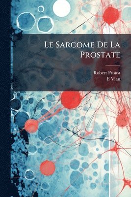 bokomslag Le Sarcome De La Prostate