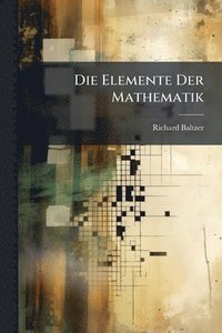 bokomslag Elemente Der Mathematik