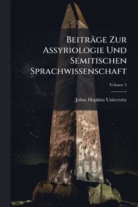 bokomslag Beiträge Zur Assyriologie Und Semitischen Sprachwissenschaft