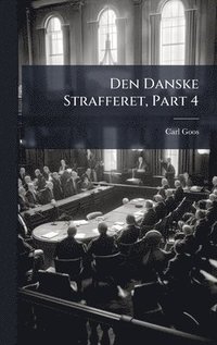 bokomslag Den Danske Strafferet, Part 4