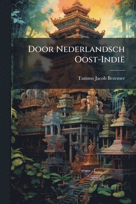 bokomslag Door Nederlandsch Oost-Indië