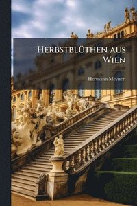bokomslag HerbstblÃ1/4then aus Wien