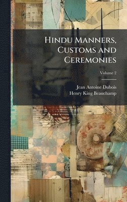 bokomslag Hindu Manners, Customs and Ceremonies