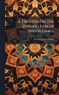 bokomslag Treatise On the Hindoo Law of Inheritance