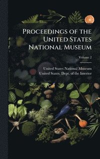 bokomslag Proceedings of the United States National Museum
