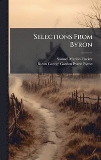 bokomslag Selections From Byron