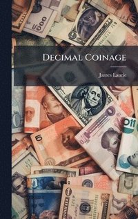 bokomslag Decimal Coinage