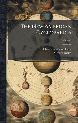 bokomslag The New American Cyclopaedia