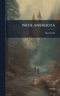 bokomslag Neue Anekdota
