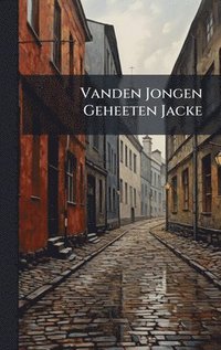 bokomslag Vanden Jongen Geheeten Jacke
