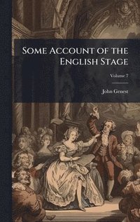 bokomslag Some Account of the English Stage