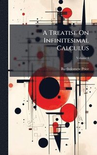 bokomslag A Treatise On Infinitesimal Calculus