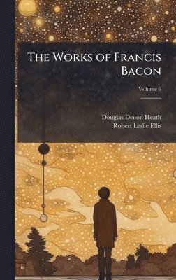 Works of Francis Bacon