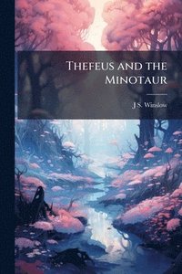 bokomslag Thefeus and the Minotaur