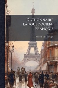 bokomslag Dictionnaire Languedocien-François