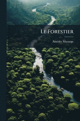 bokomslag Le Forestier