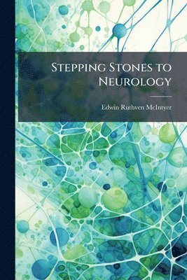 bokomslag Stepping Stones to Neurology