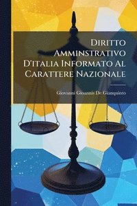 bokomslag Diritto Amminstrativo D'italia Informato Al Carattere Nazionale