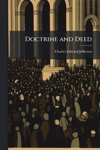 bokomslag Doctrine and Deed