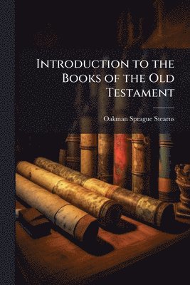 bokomslag Introduction to the Books of the Old Testament